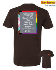 2024 Bob's Burgers Pride - I Want to Break Brie Burger of the Day Tee (pre-order, read description)