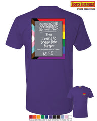 2024 Bob's Burgers Pride - I Want to Break Brie Burger of the Day Tee (pre-order, read description)