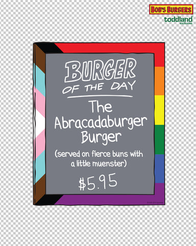2025 Bob's Burgers Pride -The Abracadaburger Burger of the day clear die cut sticker