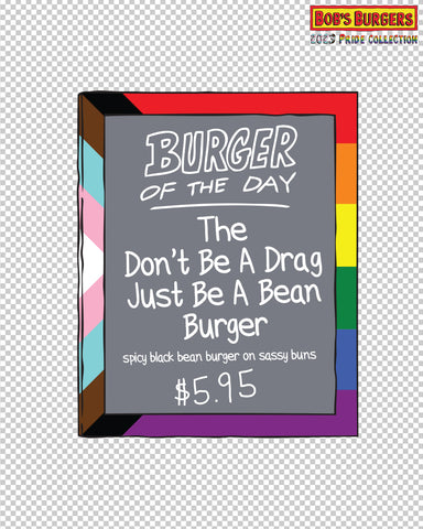 Bob's Burgers Pride - Don't Be a Drag Burger of the day die cut sticker