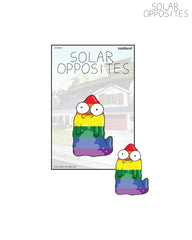 Solar Opposites - Pride Pupa 1.5" Hard Enamel Pin